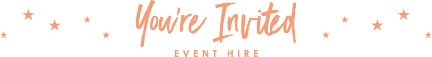 You’re Invited Event Hire